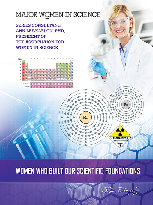 Title details for Women Who Built Our Scientific Foundations by Kim Etingoff - Available